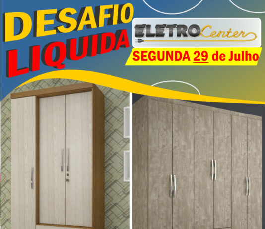 ELETROCENTER com liquidação somente nesta segunda-feira